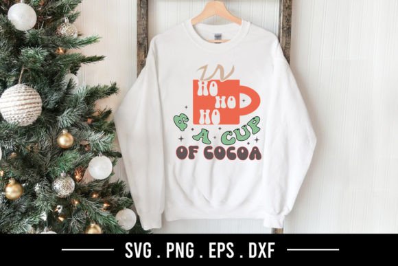 Ho Ho Ho a Cup of Cocoa Cute SVG for T-Shirt Designs