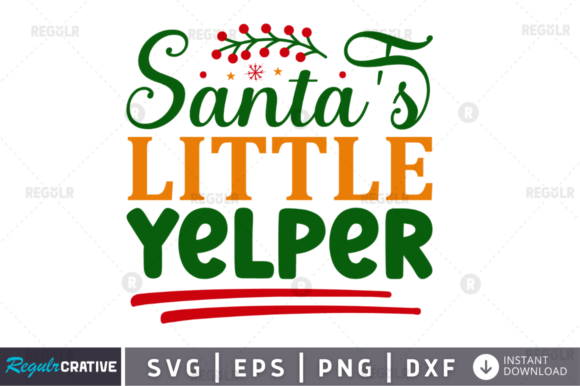 Santa s Little Yelper Svg Design for Crafts & Publishing